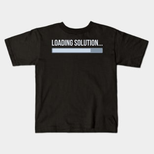 Developer Loading Solution Kids T-Shirt